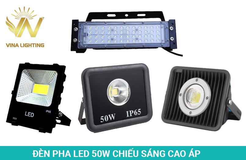 Báo giá đèn LED cao áp 50W chiếu sáng tốt nhất đèn pha led cao áp 50w