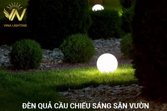 Ý tưởng chiếu sáng sân vườn thêm tỏa sáng Đèn quả cầu chiếu sáng